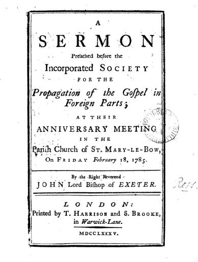 Text Extract - A Sermon Preached before the Incorporated Society for the Propagation of the Gospel in Foreign Parts at the Parish Church of St. Mary-Le-Bow on Friday 18, 1785